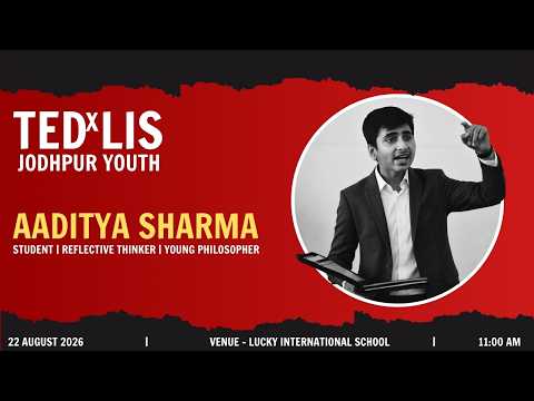 Serendipity: A Beginner’s Guide to Life | Aaditya Sharma | TEDxLIS Jodhpur Youth