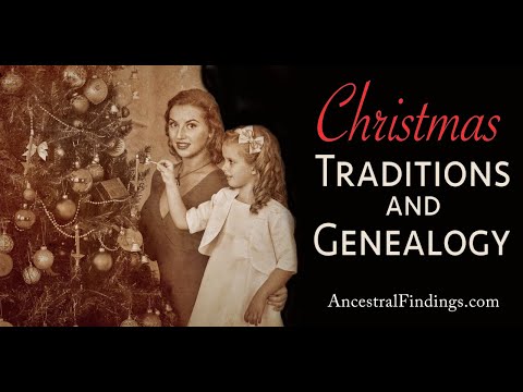AF-561: Traditional Genealogy Christmas Customs | Ancestral Findings Podcast