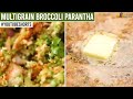 Multigrain Broccoli Parantha | #Shorts | Sanjeev Kapoor Khazana