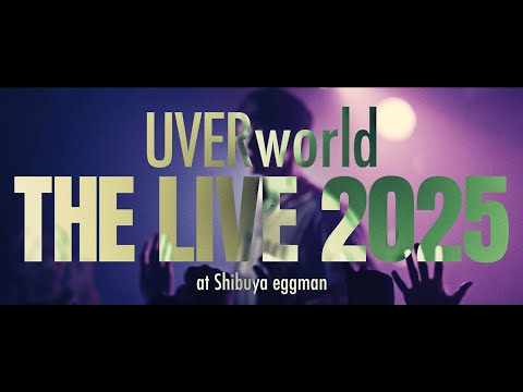 UVERworld『PHOENIX AX』(THE LIVE 2025 at Shibuya eggman)