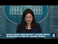 White House: We Will Respond If Russia Conducts Cyber Attacks On U.S. Businesses - 02:15 min - News - Video