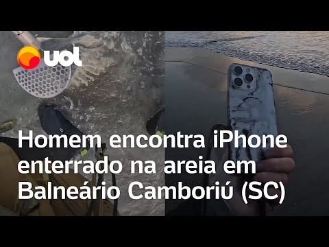 'Caçador de tesouros' acha iPhone enterrado na praia em Balneário Camboriú: 'Será que funciona?'