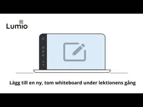 Lägg till en ny, tom whiteboard i Lumio under lektionen