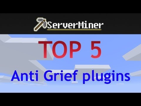 Top 5 anti-griefing plugins for your bukkit server