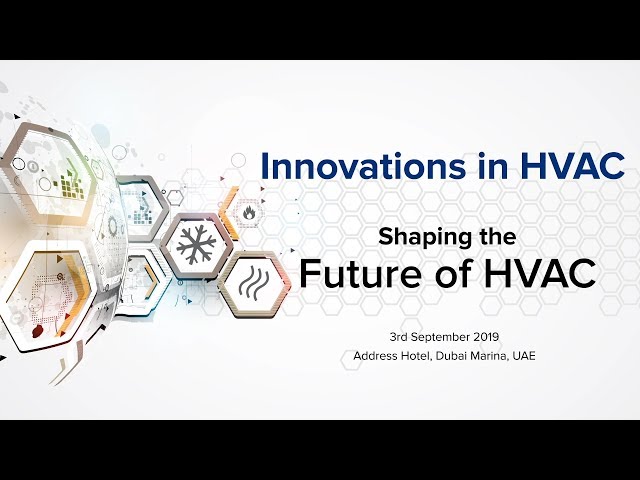 Innovations in HVAC - Shaping the Future of HVAC