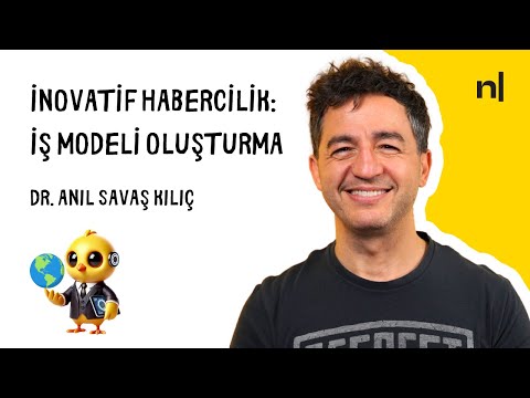İnovatif habercilik: İş modelleri - Anıl Savaş Kılıç