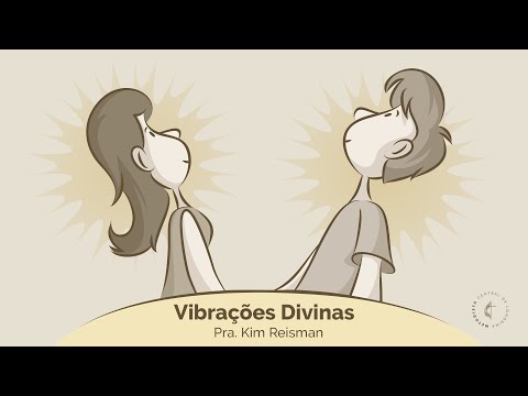 Vibrações Divinas - Pra. Kim Reisman - 03 de agosto de 2025