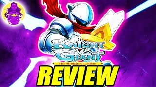 Vido-Test : Knight vs Giant: The Broken Excalibur Review - Knight In Shining Armor