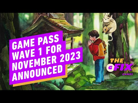 Game Pass Wave 1 for November 2023 Announced - IGN Daily Fix