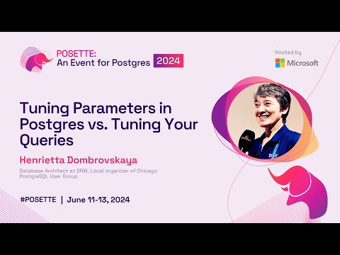 Tuning Parameters in Postgres vs. Tuning Your Queries