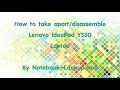 How to take apart/disassemble Lenovo IdeaPad Y330 laptop
