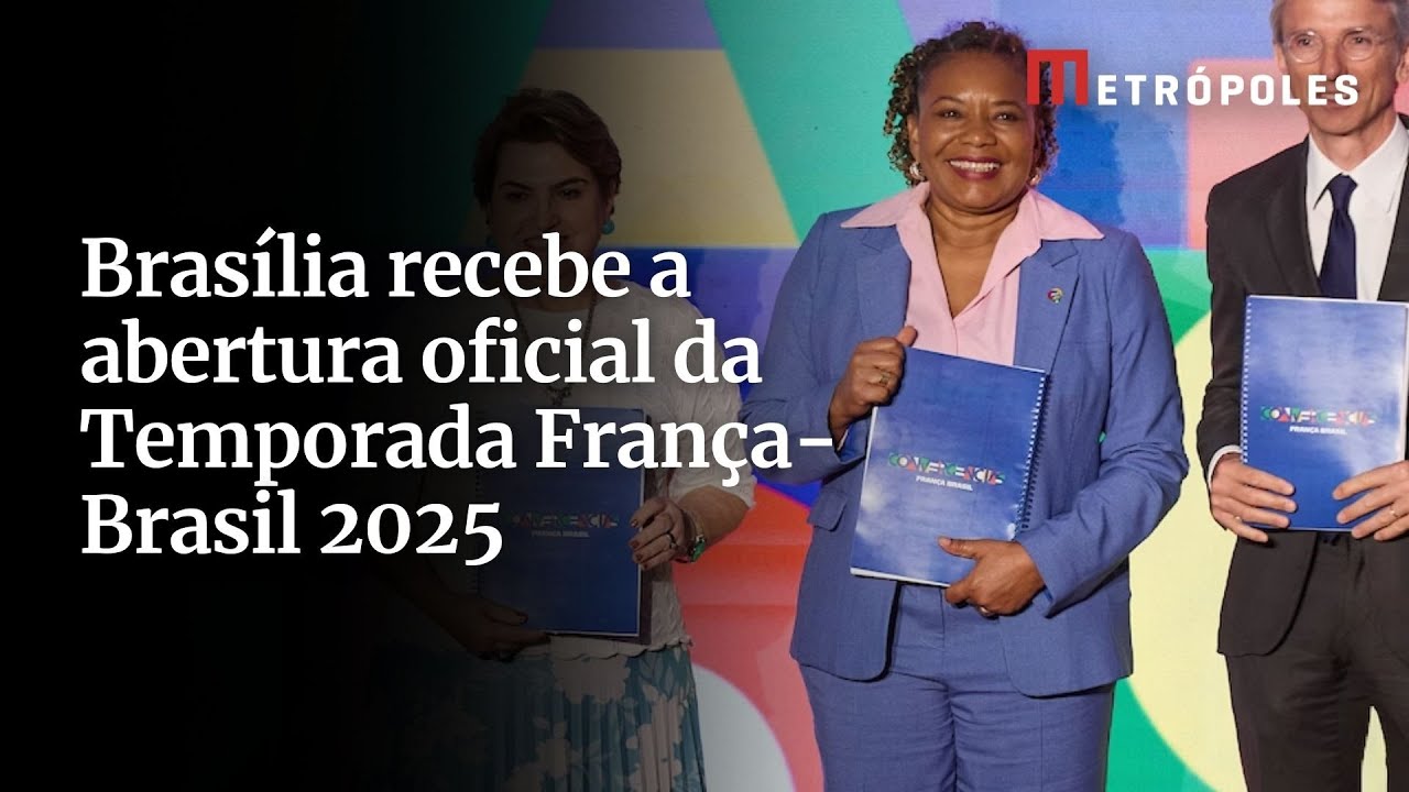 Brasília recebe a abertura oficial da Temporada França-Brasil 2025
