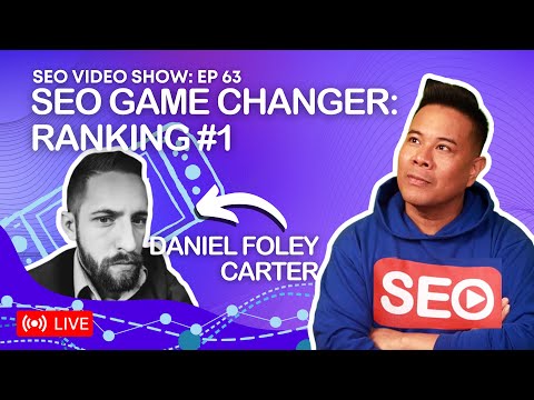 ? SEO Video Show EP063: Daniel Foley Carter - SEO Director @ Assertive | No Bull S#!T SEO