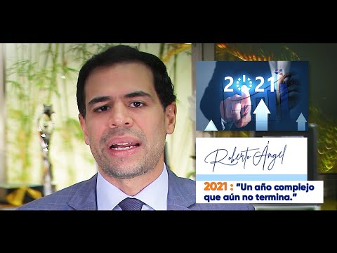 Roberto Angel - 2021: "Un año complejo que aún no termina"