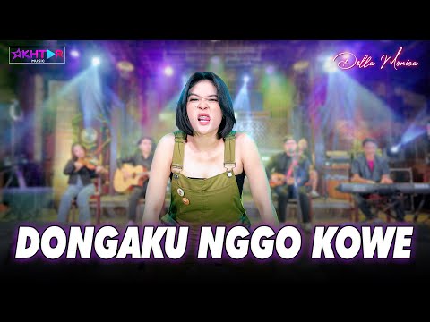 Della Monica - DONGAKU NGGO KOWE // Iki pilihanku ninggalke sliramu