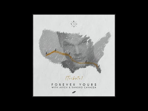 Kygo - Forever Yours (Avicii Tribute) (Instrumental)