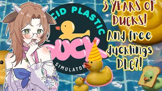 【Placid Plastic Duck Simulator 】3 years of ducks and new DLCs? Let's c