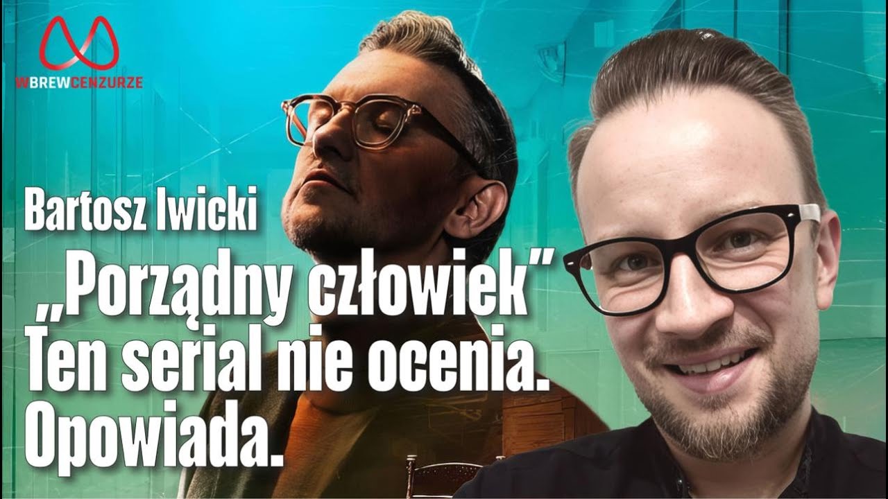 "Porządny człowiek". Ten serial nie ocenia. Opowiada.