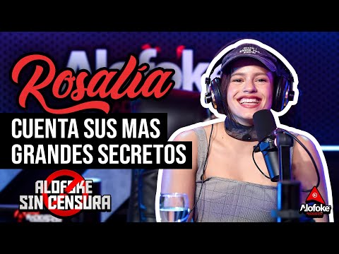 ROSALIA: LA MEJOR ENTREVISTA DE SU VIDA DONDE NOS REVELA TODOS SUS SECRETOS (ALOFOKE SIN CENSURA)