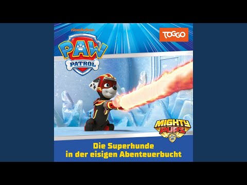 Kapitel 12: Die Superhunde in der eisigen Abenteuerbucht (Folge 411)