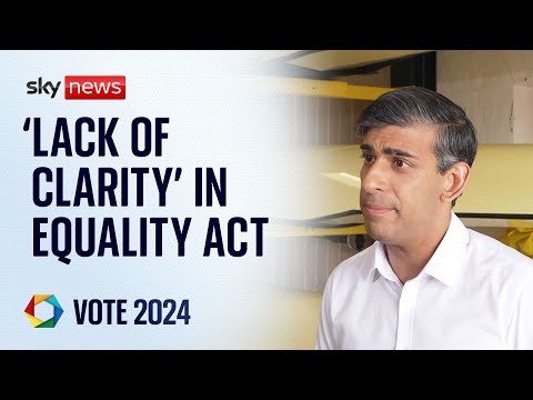 Amending Equality Act protects the 'safety of women', Rishi Sunak says