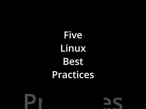 Linux Best Practices Linux Best Practices