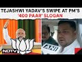 Tejashwi Yadav On PM Modis 400 Paar Slogan: Film Has Flopped