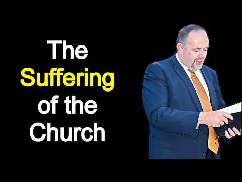 The Suffering of the Church - Mark Fitzpatrick Sermon
