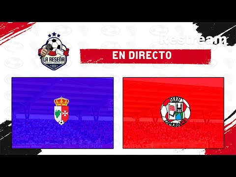 ⚽🔥 DERBI ZAMORANO EN LA COPA RFEF | Villaralbo 🆚 Zamora CF – EN DIRECTO 🎙️