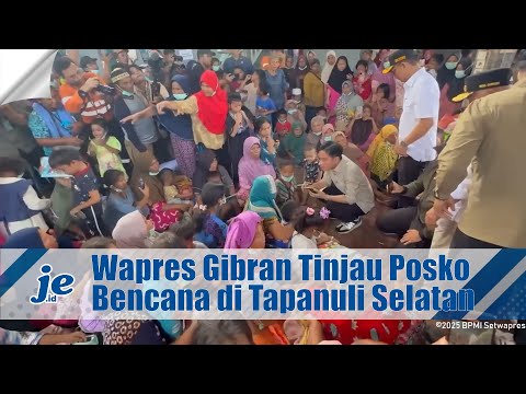 Moment Wapres Gibran Tinjau Posko Bencana di Kabupaten Tapanuli Selatan
