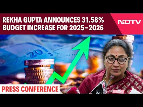 Rekha Gupta Press Conference | Delhi CM Rekha Gupta Announces 31.58% Budget Increase For 2025-2026