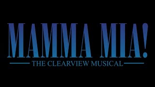"Mamma Mia!" - Clearview Regional High School