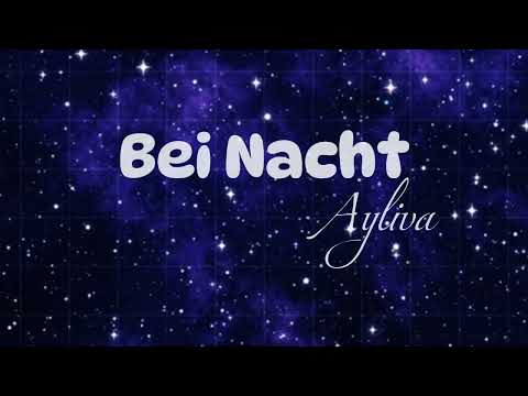 Ayliva - Bei Nacht [Lyrics] #ayliva #lyrics #music #deutsch #Bei Nacht #weißes Herz