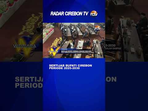 Sertijab Bupati Cirebon Periode 2025 2030