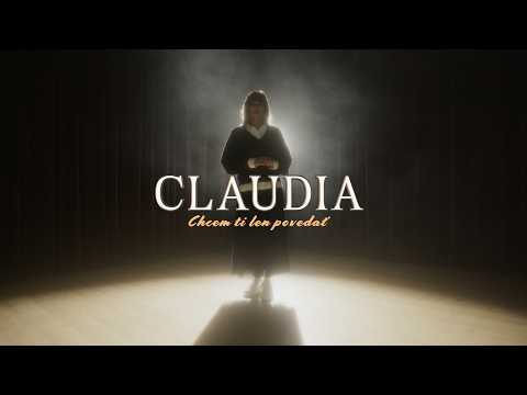 CLAUDIA - Chcem ti len povedať (OFICIÁLNE VIDEO)