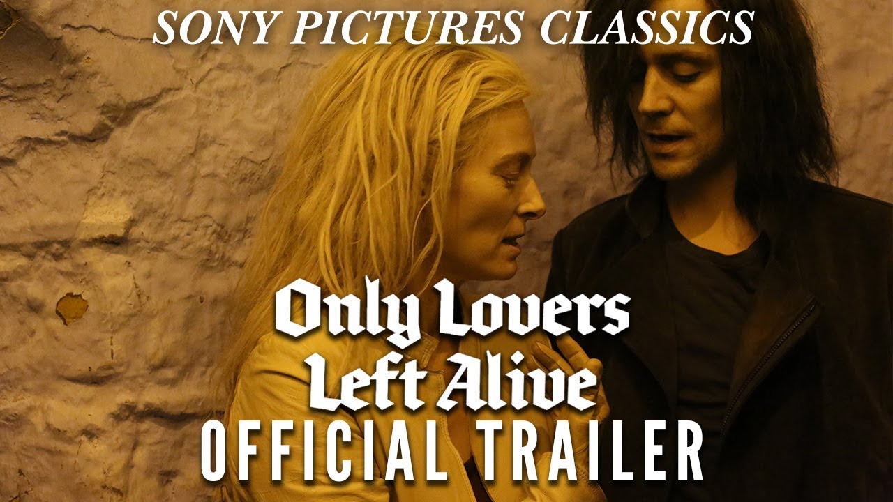 Only Lovers Left Alive Trailer Youtube