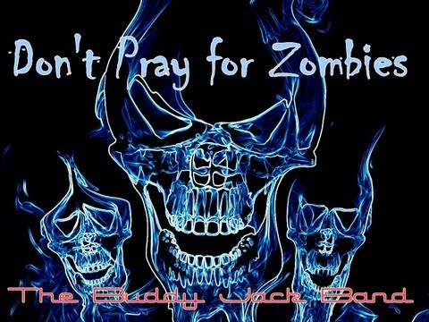 Don't Pray for Zombies