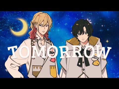 カバー合唱曲「TOMORROW」うた／サナ先生（CV:佐藤拓也）・VI先生（CV:斉藤壮馬）【しちょう版】