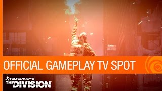 Tom Clancy's The Division - Gameplay TV Spot