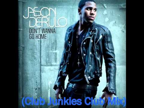 Don't Wanna Go Home (Club Junkies Radio Mix)