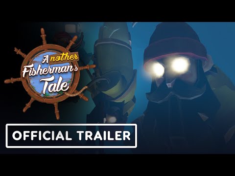 Another Fisherman's Tale - Official Launch Trailer