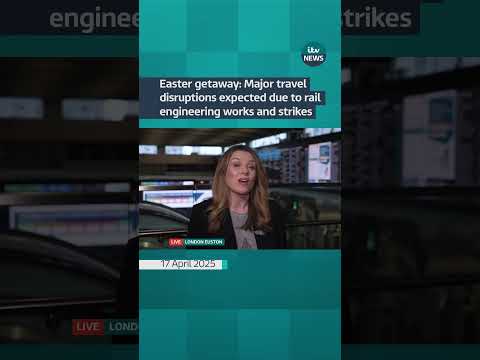 Easter getaway: Major travel disruptions expected due to rail engineering works and strikes