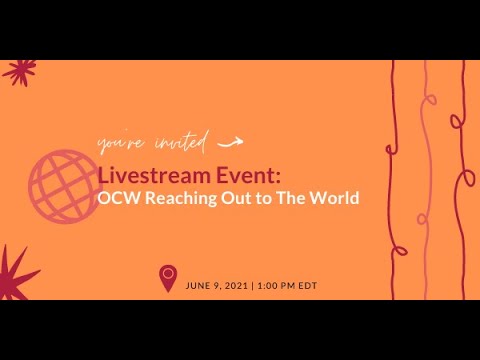 You're Invited to OCW Reaching Out to The World