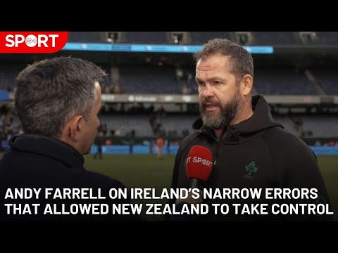 Ireland Coach Andy Farrell Reflects On Tough Loss to New Zealand