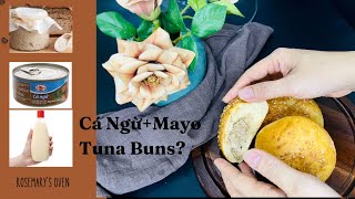 Cách Làm Bánh Mì Cá Ngừ Mayonaise ngon chuẩn tiệm - Soft & Fluffy Tuna Buns – Easy Bakery Style