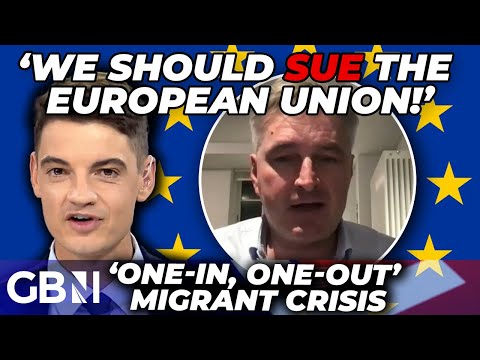 ‘We should SUE the EU!' | Former Tory MP BLAMES the EU for FACILITATING  illegal migrants and gangs