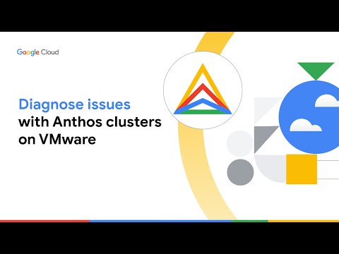 How to Diagnose issues with Anthos Clusters on VMware