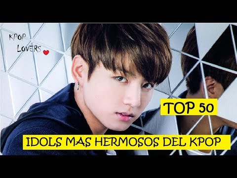 TOP 50 idols mas lindos, guapos, hermosos del kpop