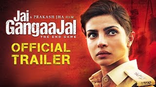 'Jai Gangaajal' Official Trailer
