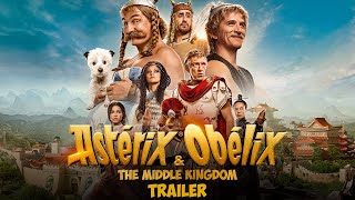 Astérix and Obélix : The Middle Kingdom - Official Trailer HD HD